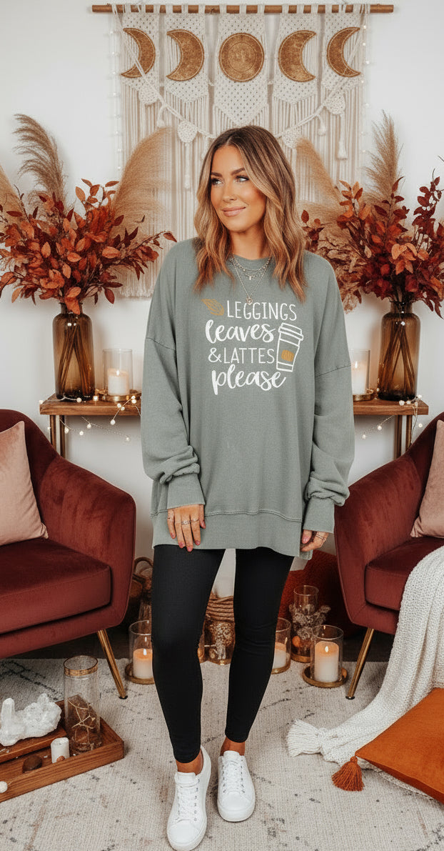 Round Neck Dropped Shoulder LEGGINGS LEAVES LATTES PLEASE Fall Graphic Sweatshirt